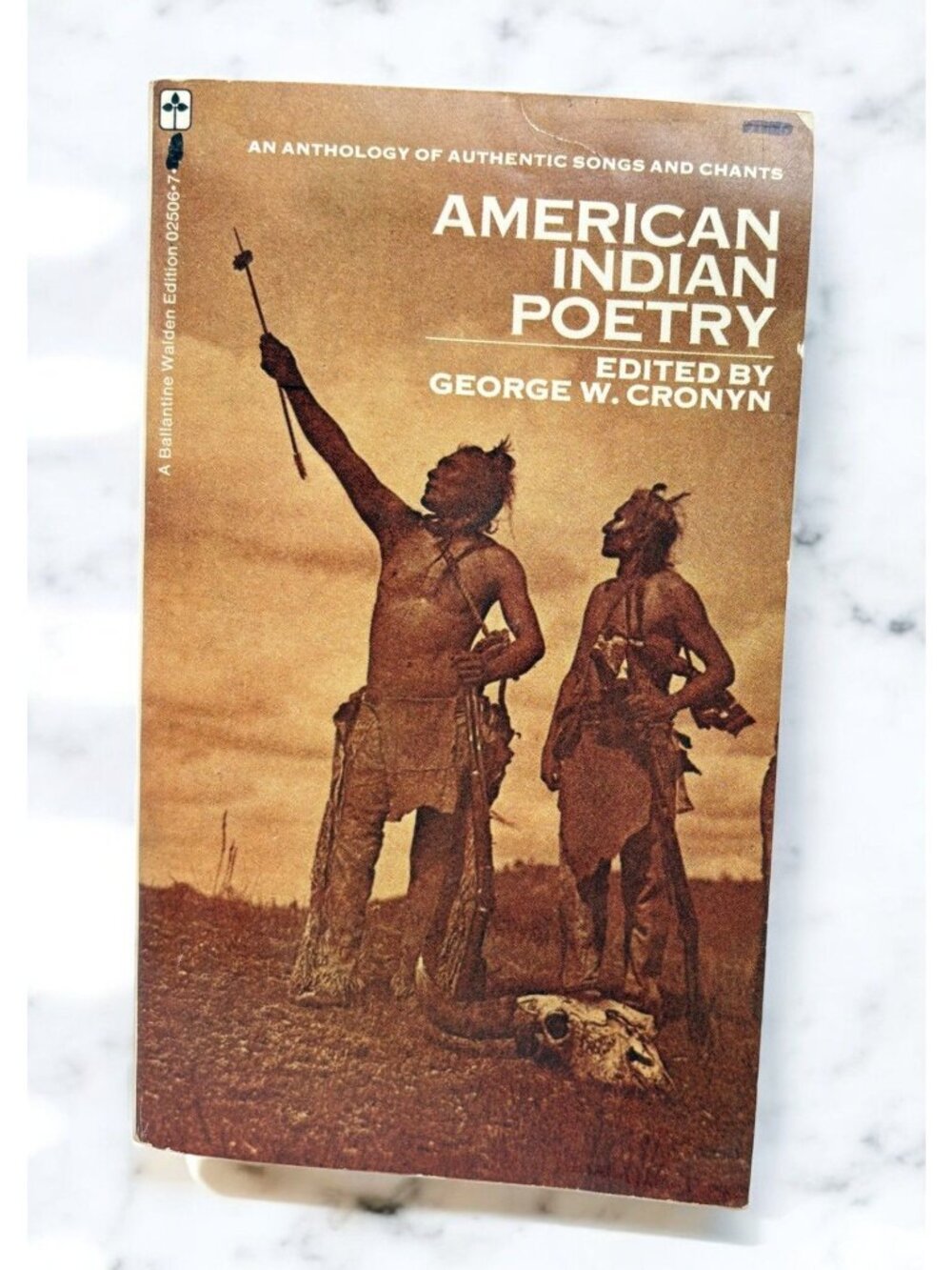 American Indian Poetry Book by George W Cronyn Ballantine Books 1st Print 1972